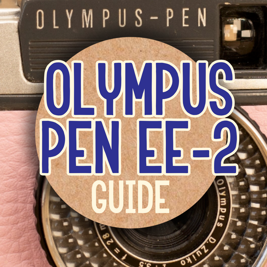 Ultimate Olympus Pen EE-2 User Guide