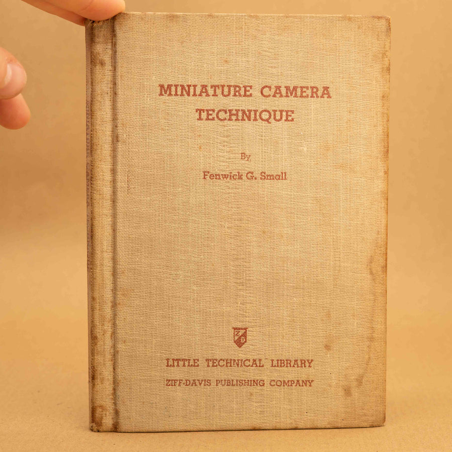 Miniature Camera Technique by Fenwick G. Small Book