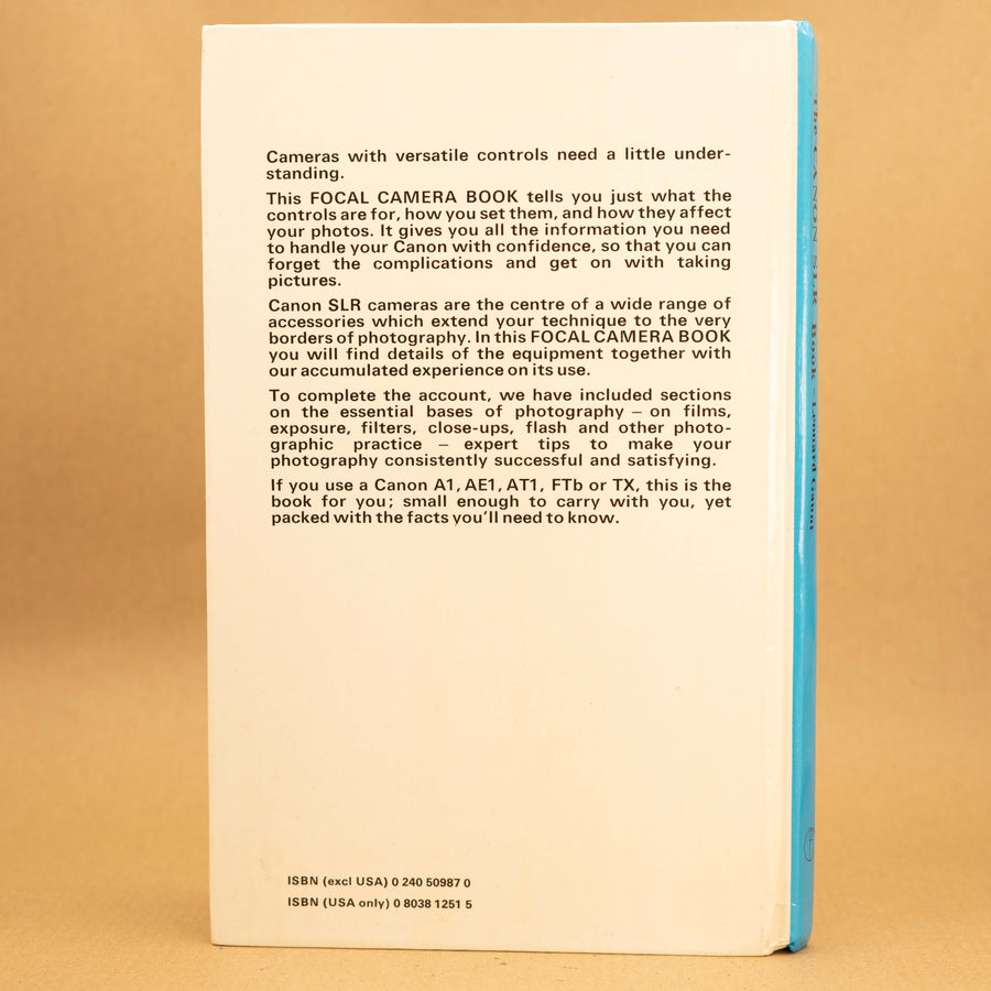 The Canon SLR A-1, AE-1, AT-1, FTb and TX Book