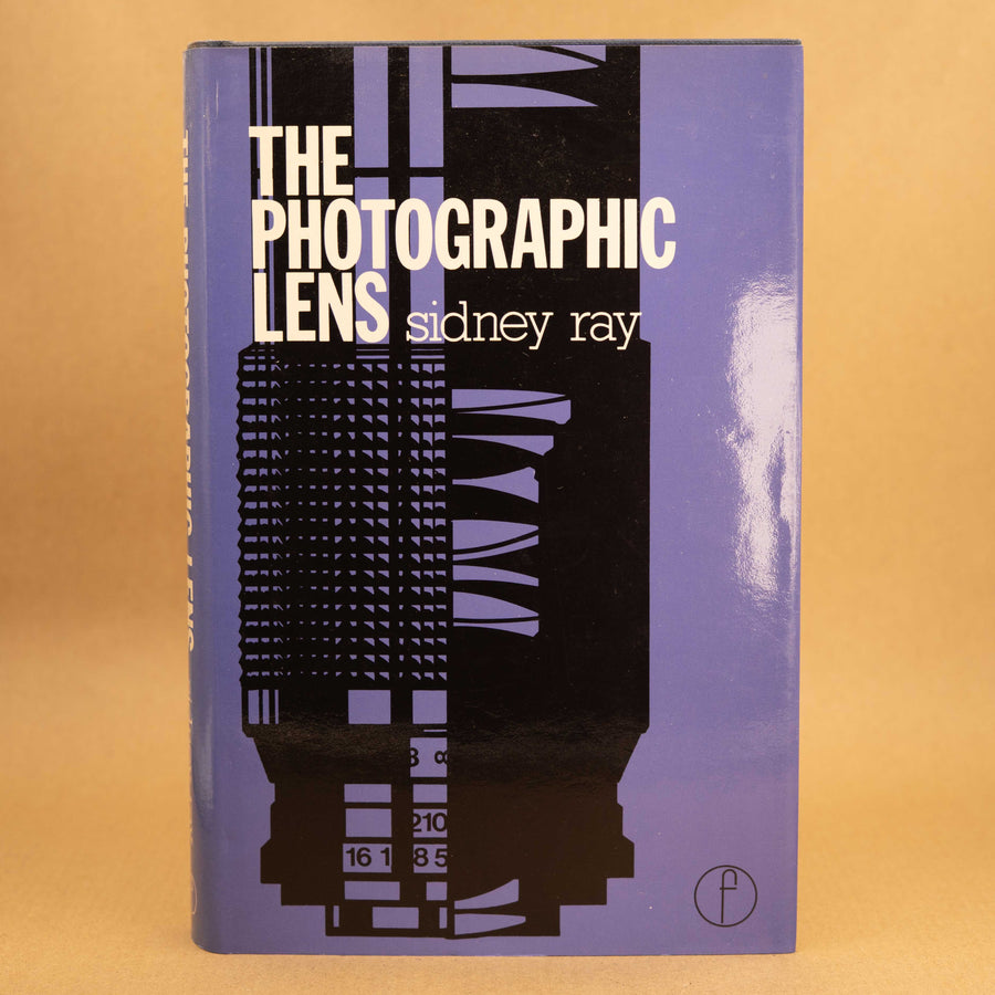 The Photographic Lens by Sidney Ray